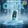 หัว Onyx 3ml ราคาส่ง